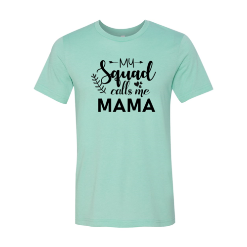 My Squad Calls Me Mama Pung.G